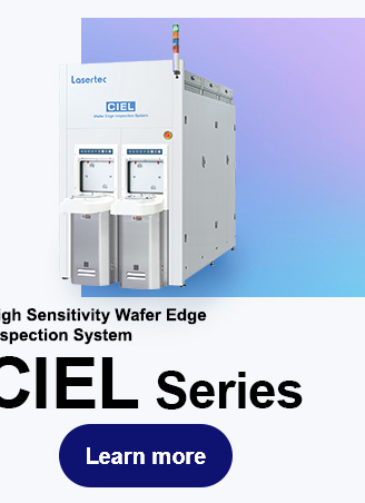 High Sensitivity Wafer Edge Inspection System CIEL Series