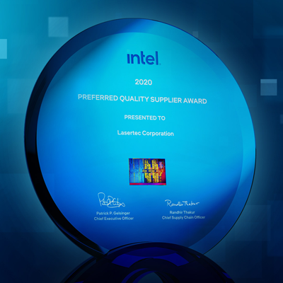 Lasertec Earns Intel's 2020 Preferred Quality Supplier (PQS) Award